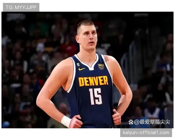 约基奇缺阵期间穆雷扛起组织重任 掘金展现阵容韧性